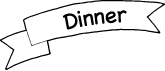 Dinner
